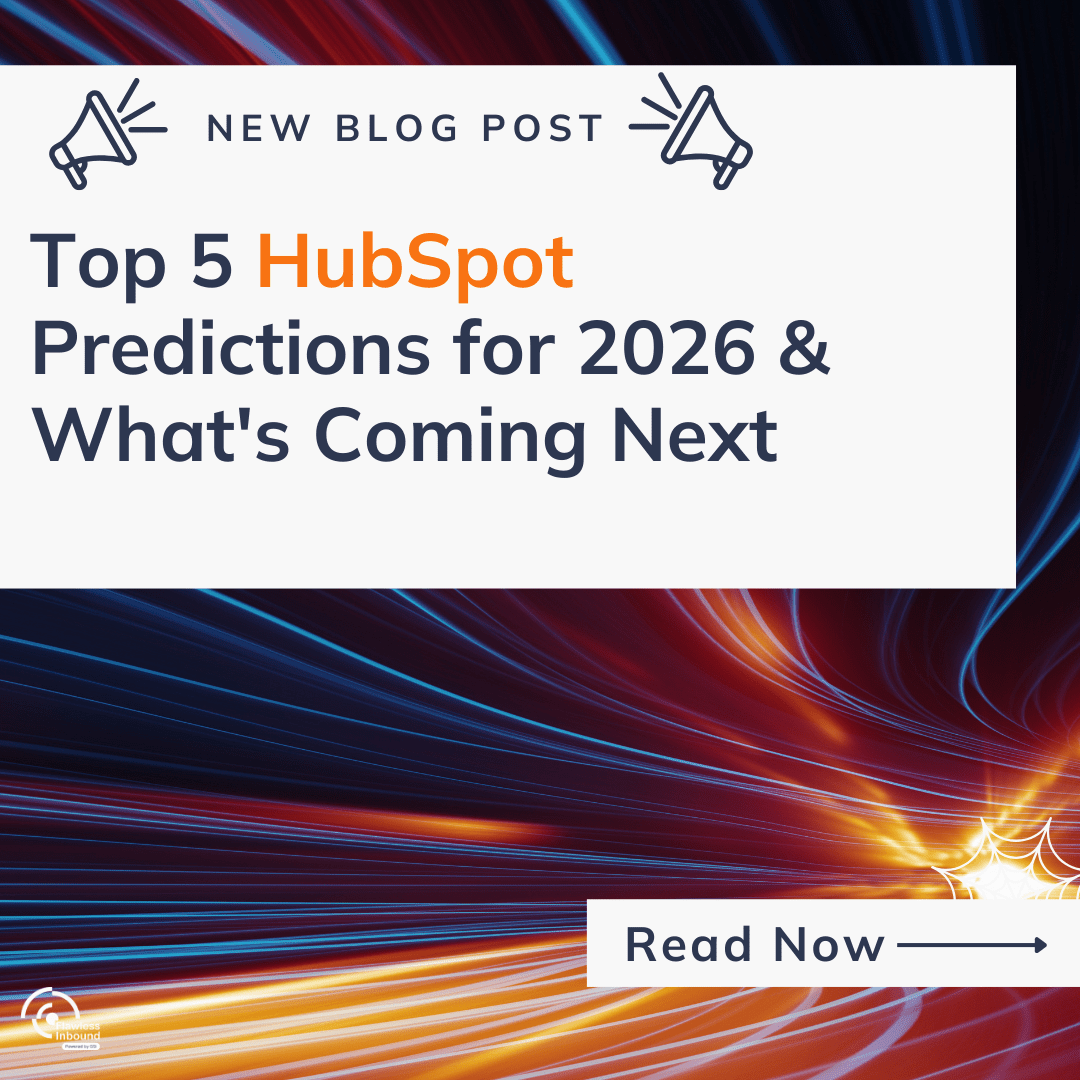 Top 5 HubSpot Predictions for 2026 & What's Coming Next